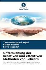 Untersuchung der kreativen und effektiven Methoden von Lehrern