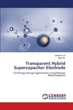 Transparent Hybrid Supercapacitor Electrode