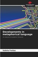 Developments in metaphorical language
