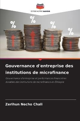 Gouvernance d'entreprise des institutions de microfinance - Zerihun Necho Chali - cover