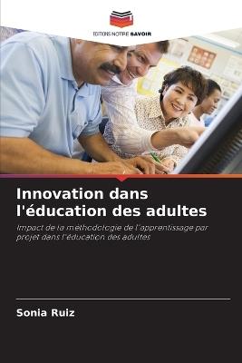 Innovation dans l'éducation des adultes - Sonia Ruiz - cover