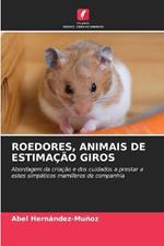 Roedores, Animais de Estimação Giros