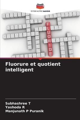 Fluorure et quotient intelligent - Subhashree T,Yashoda R,Manjunath P Puranik - cover
