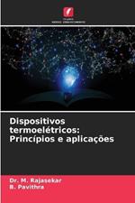 Dispositivos termoelétricos: Princípios e aplicações