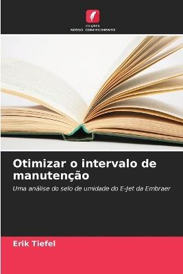 Otimizar o intervalo de manutenção - Erik Tiefel - cover