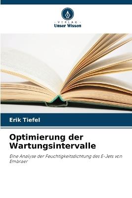 Optimierung der Wartungsintervalle - Erik Tiefel - cover