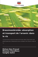 Brassinostéroïde: absorption et transport de l'arsenic dans le riz