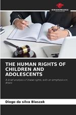 The Human Rights of Children and Adolescents