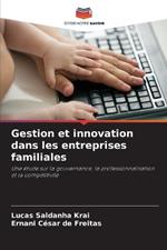 Gestion et innovation dans les entreprises familiales