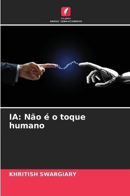 Ia: Não é o toque humano - Khritish Swargiary - cover