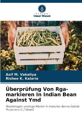 Überprüfung Von Rga-markieren In Indian Bean Against Ymd - Asif M Vakaliya,Rishee K Kalaria - cover