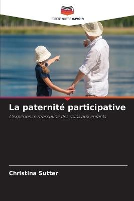 La paternité participative - Christina Sutter - cover