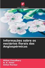 Informações sobre os nectários florais das Angiospérmicas