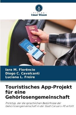 Touristisches App-Projekt für eine Gehörlosengemeinschaft - Iara M Florêncio,Diogo C Cavalcanti,Luciana L Freire - cover