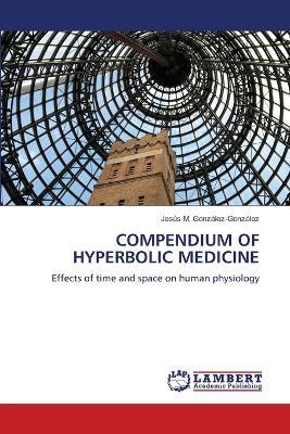 Compendium of Hyperbolic Medicine - Jesús M González-González - cover