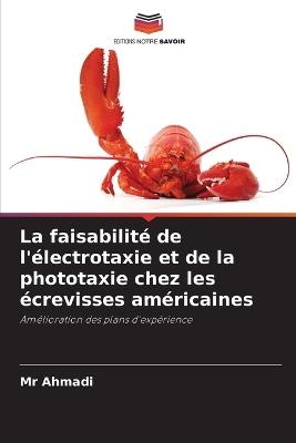 La faisabilité de l'électrotaxie et de la phototaxie chez les écrevisses américaines - Ahmadi - cover