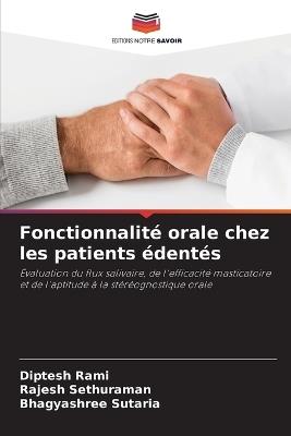 Fonctionnalité orale chez les patients édentés - Diptesh Rami,Rajesh Sethuraman,Bhagyashree Sutaria - cover