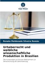 Urheberrecht und weibliche wissenschaftliche Produktion in Brasilien