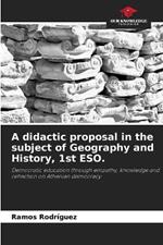 A didactic proposal in the subject of Geography and History, 1st ESO.