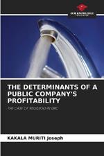 The Determinants of a Public Company's Profitability