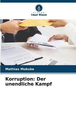 Korruption: Der unendliche Kampf - Mathias Mokube - cover