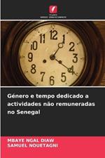 Género e tempo dedicado a actividades não remuneradas no Senegal