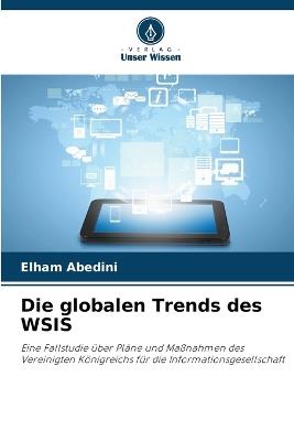 Die globalen Trends des WSIS - Elham Abedini - cover