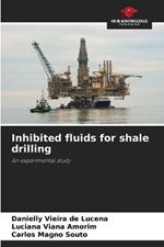 Inhibited fluids for shale drilling