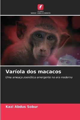 Varíola dos macacos - Kazi Abdus Sobur - cover