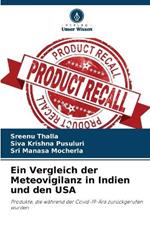Ein Vergleich der Meteovigilanz in Indien und den USA