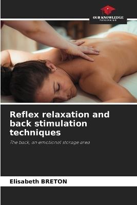 Reflex relaxation and back stimulation techniques - Elisabeth Breton - cover