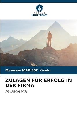 Zulagen Für Erfolg in Der Firma - Manassé Makiese Kivulu - cover
