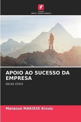 Apoio Ao Sucesso Da Empresa - Manassé Makiese Kivulu - cover