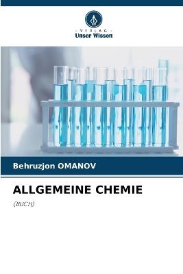 Allgemeine Chemie - Behruzjon Omanov - cover