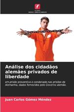 Análise dos cidadãos alemães privados de liberdade