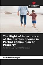 The Right of Inheritance of the Surplus Spouse in Partial Communion of Property