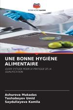 Une Bonne Hygiène Alimentaire