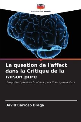La question de l'affect dans la Critique de la raison pure - David Barroso Braga - cover