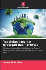Tradições locais e proteção das florestas