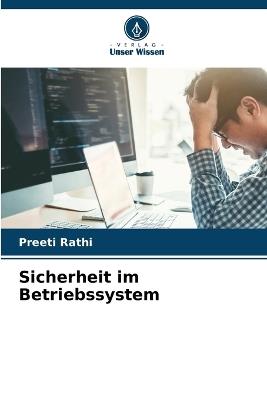 Sicherheit im Betriebssystem - Preeti Rathi - cover