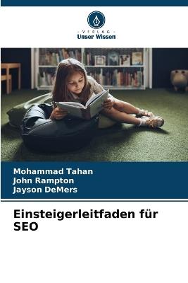 Einsteigerleitfaden für SEO - Mohammad Tahan,John Rampton,Jayson DeMers - cover