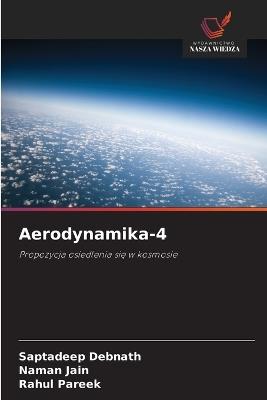 Aerodynamika-4 - Saptadeep Debnath,Naman Jain,Rahul Pareek - cover