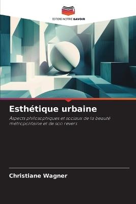 Esthétique urbaine - Christiane Wagner - cover