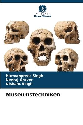 Museumstechniken - Harmanpreet Singh,Neeraj Grover,Nishant Singh - cover