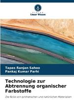 Technologie zur Abtrennung organischer Farbstoffe