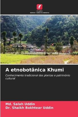 A etnobotânica Khumi - MD Salah Uddin,Shaikh Bokhtear Uddin - cover