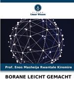 Borane Leicht Gemacht