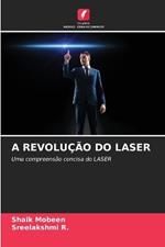 A Revolução Do Laser