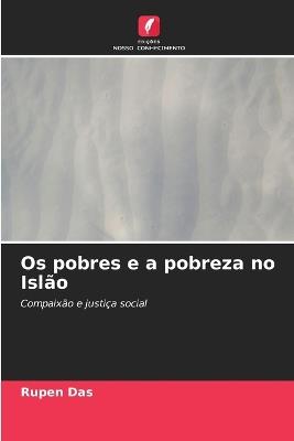 Os pobres e a pobreza no Islão - Rupen Das - cover