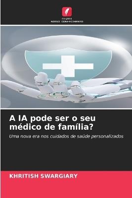 A IA pode ser o seu médico de família? - Khritish Swargiary - cover